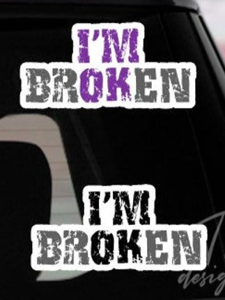 I’m broken I’m ok ribbon decal sticker