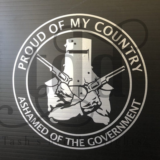 Proud of my county  Ashamed of the Government  sticker  image 1