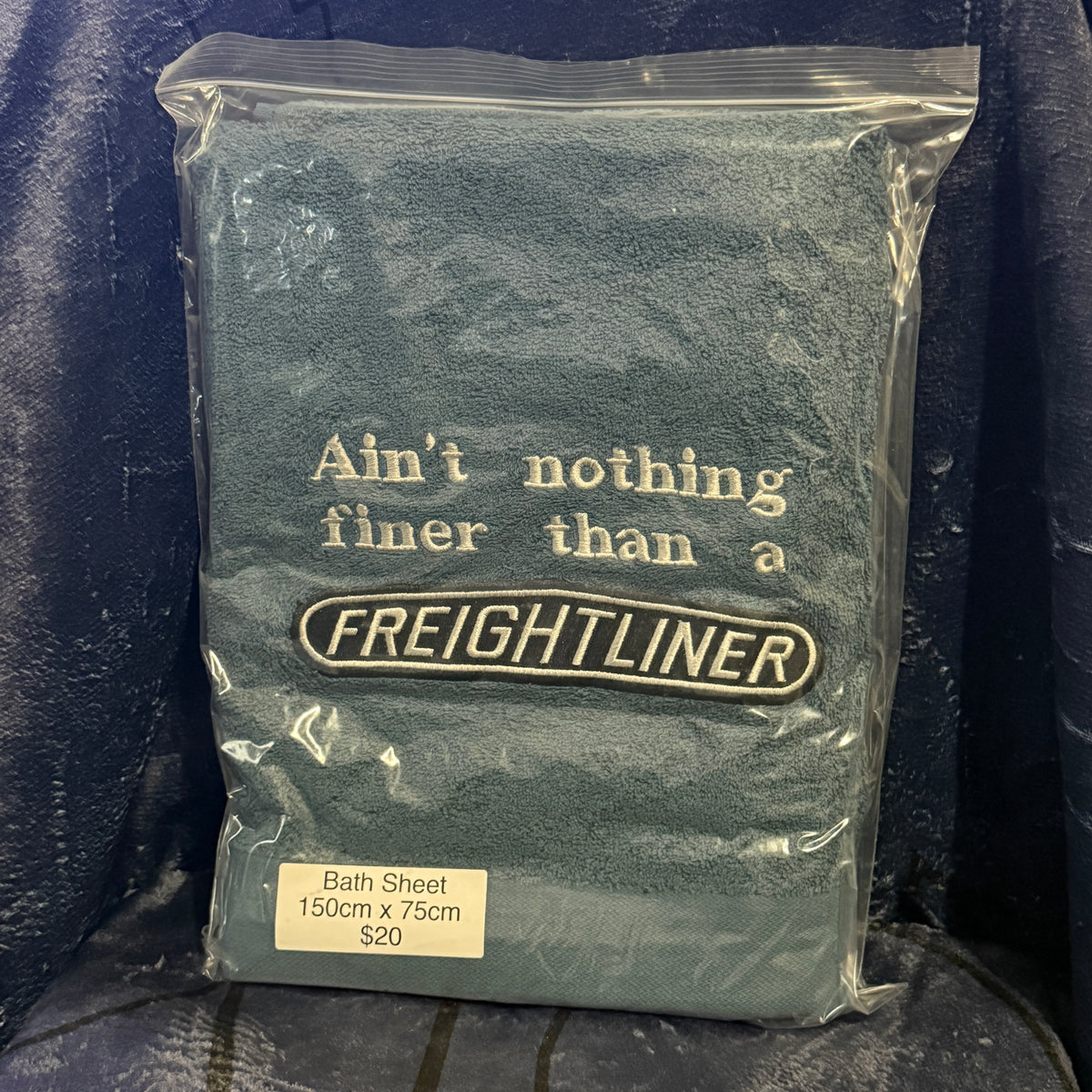 Aint nothing finer freightiner bath sheet