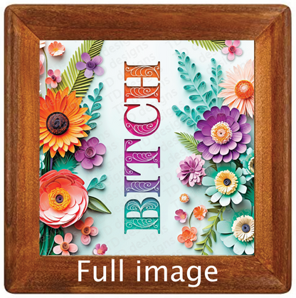 Bitch floral quilling tumbler