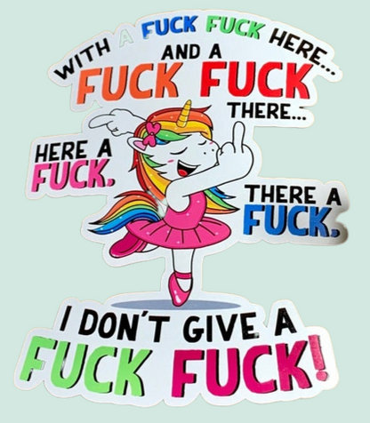 Fuck fuck here unicorn decal sticker