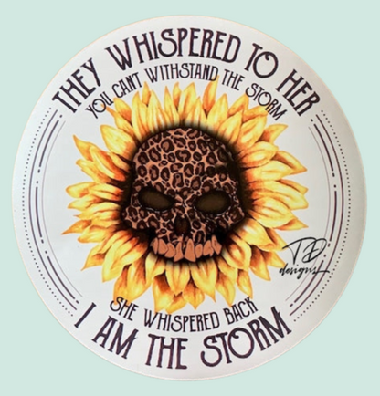 whispered you can’t withstand the storm whispered back I am the storm decal sticker