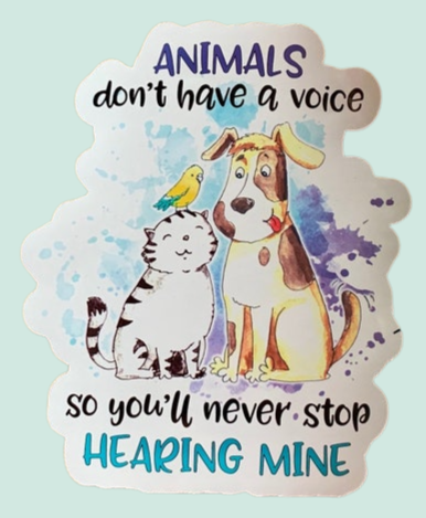 Animals don’t have a voice decal sticker