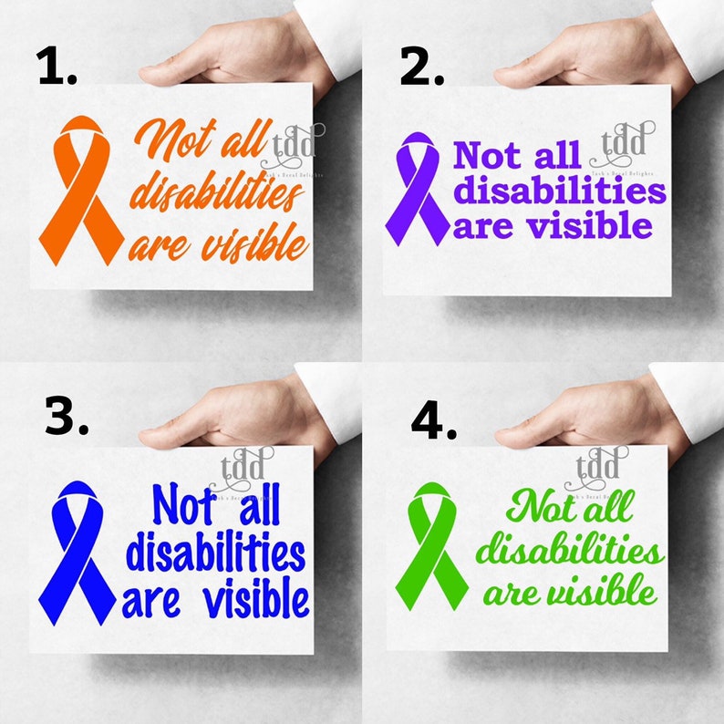 Not all disabilities are visible decal sticker