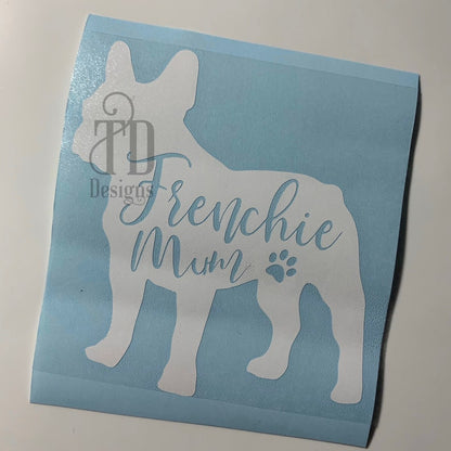 Frenchie mum French bulldog decal sticker