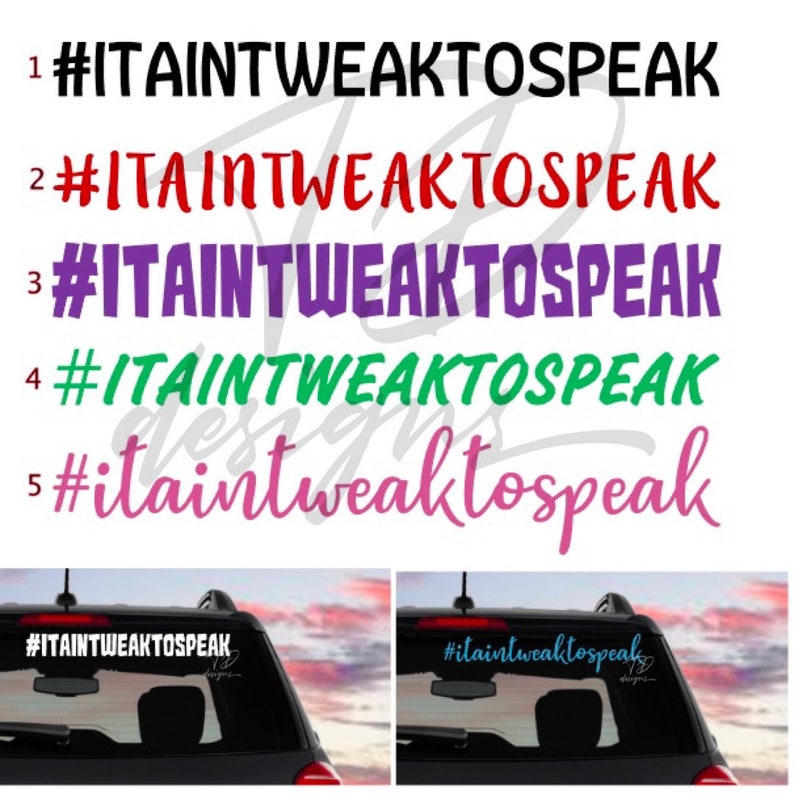 It aint weak to speak itaintweaktospeak bumper sticker decal image 1