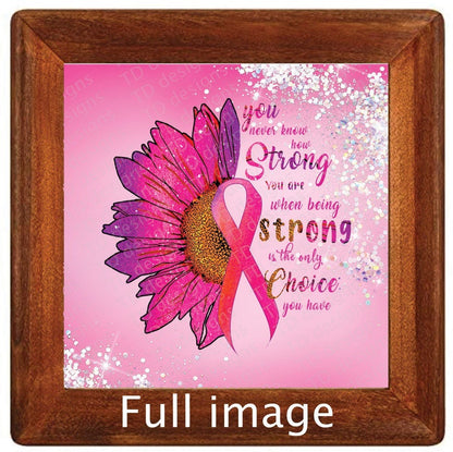 you never know how strong you are breast cancer pink ribbon Tumbler