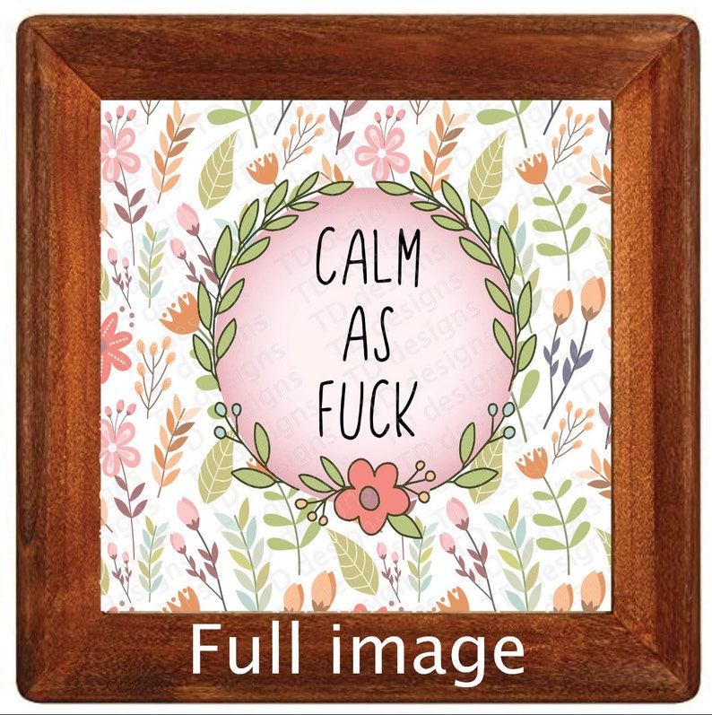 calm as fuck floral Tumbler decal sticker