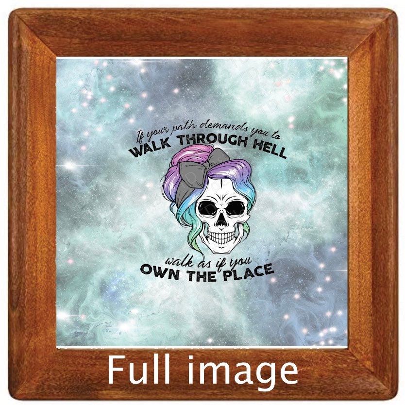 Walk through hell as if you own the place skull multicolour Tumbler