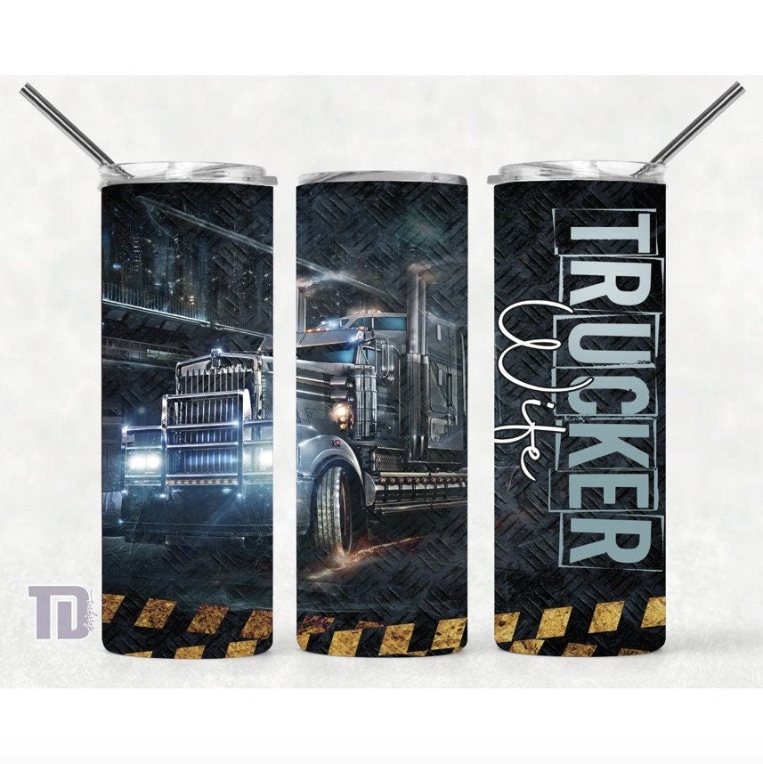 Trucker wife truck trucker truckie Tumbler