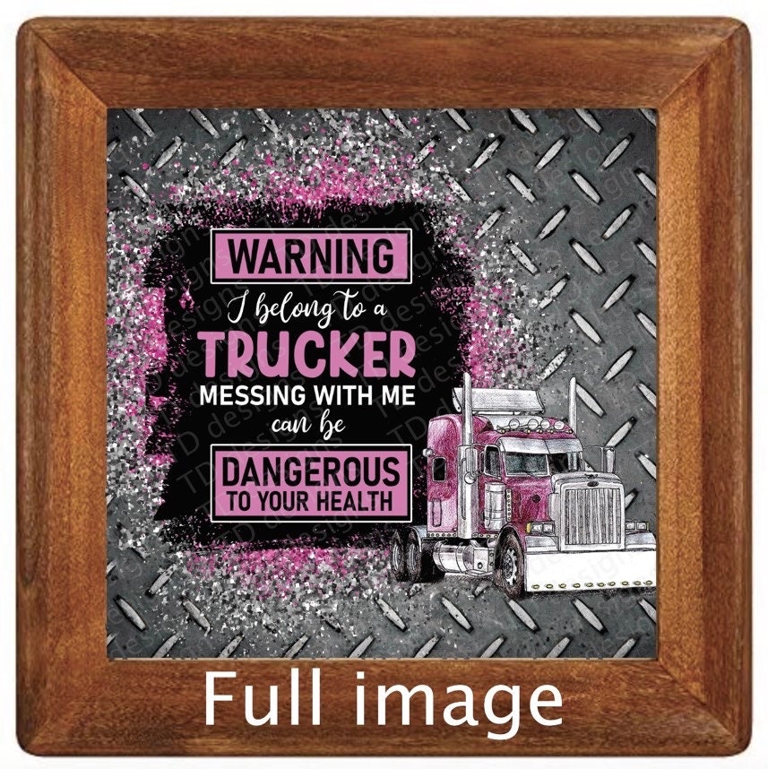 I belong to a trucker messing with me be bad for your health Tumbler