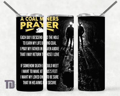 A coal miners prayer Tumbler